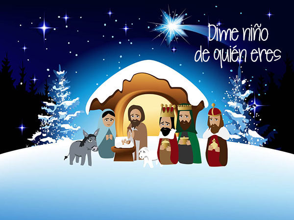 villancico de navidad dime niño de quien eres
