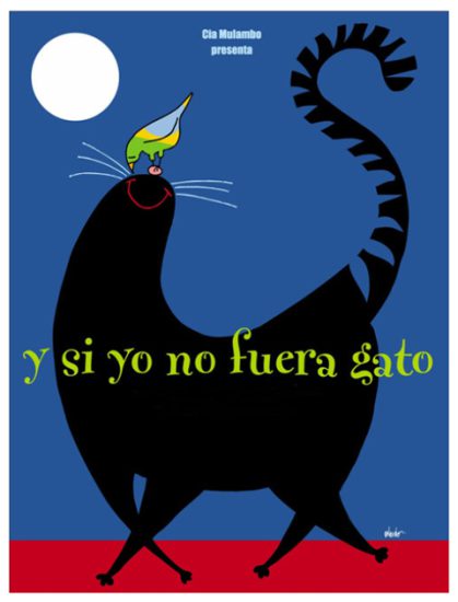 Y si yo no fuera gato