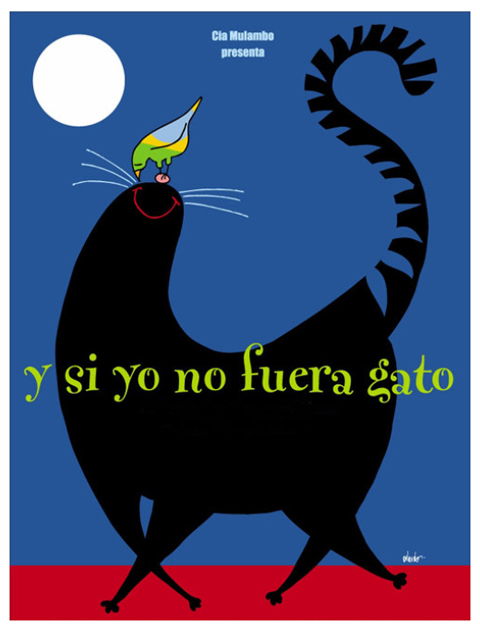 Y Si Yo No Fuera Gato