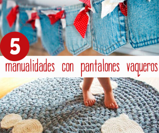 Manualidades con pantalones vaqueros