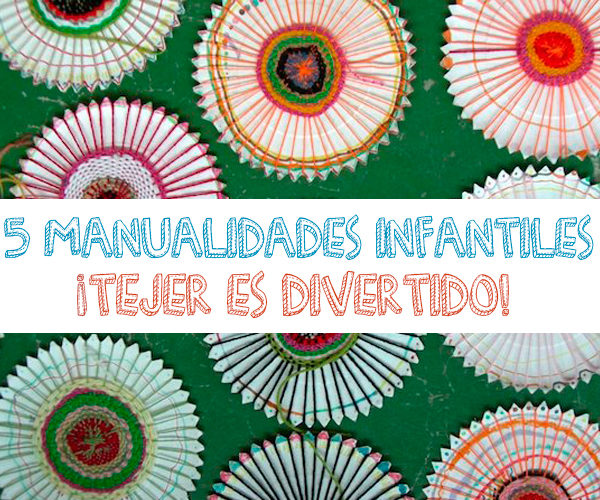 Manualidades infantiles para aprender a tejer