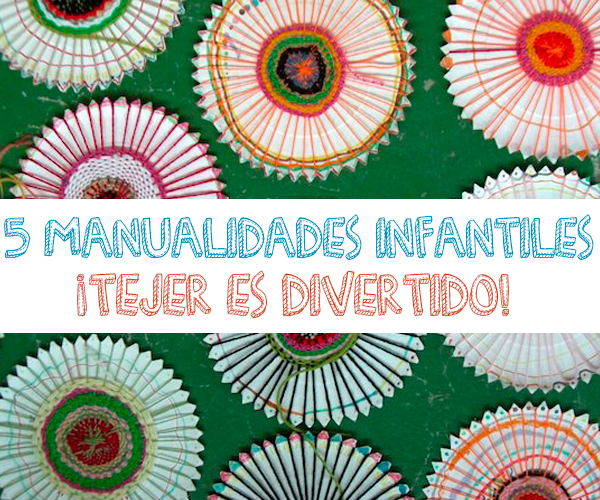 Manualidades Infantiles Para Aprender A Tejer