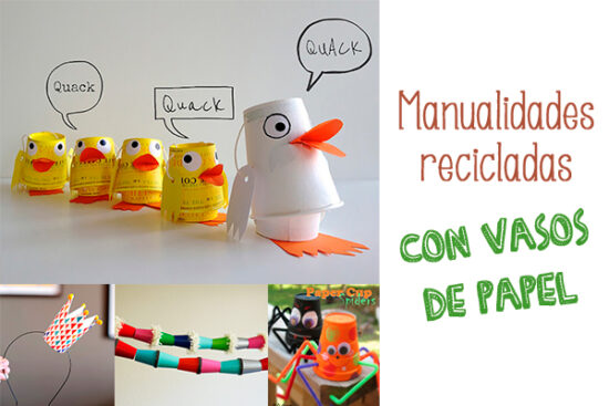Manualidades recicladas con vasos