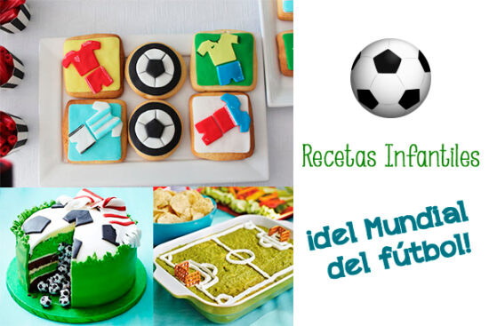 Recetas infantiles para el mundial de fútbol