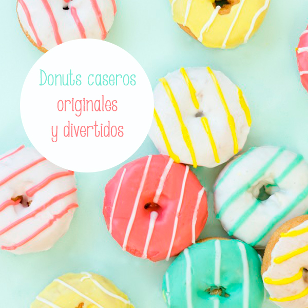 Donuts Caseros Originales Y Divertidos