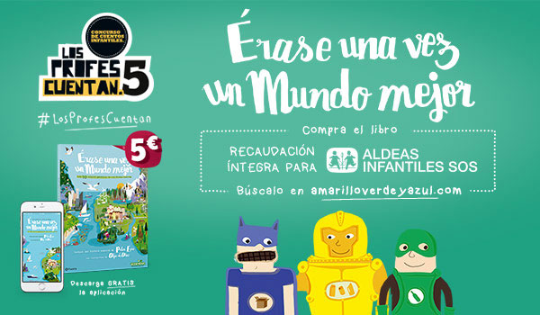 "Érase una vez un Mundo mejor", un libro de cuentos imprescindible 3 Comprar libro erase una vez un mundo mejor