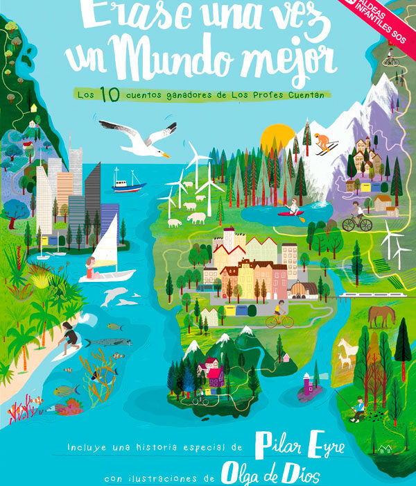 Libro Erase un Mundo Mejor profes cuentan