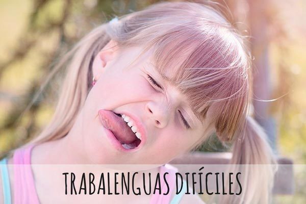 Trabalenguas Dificiles