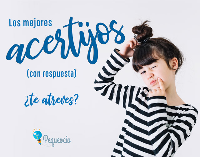 Los Mejores Acertijos Con Respuesta Para Resolver Pequeocio