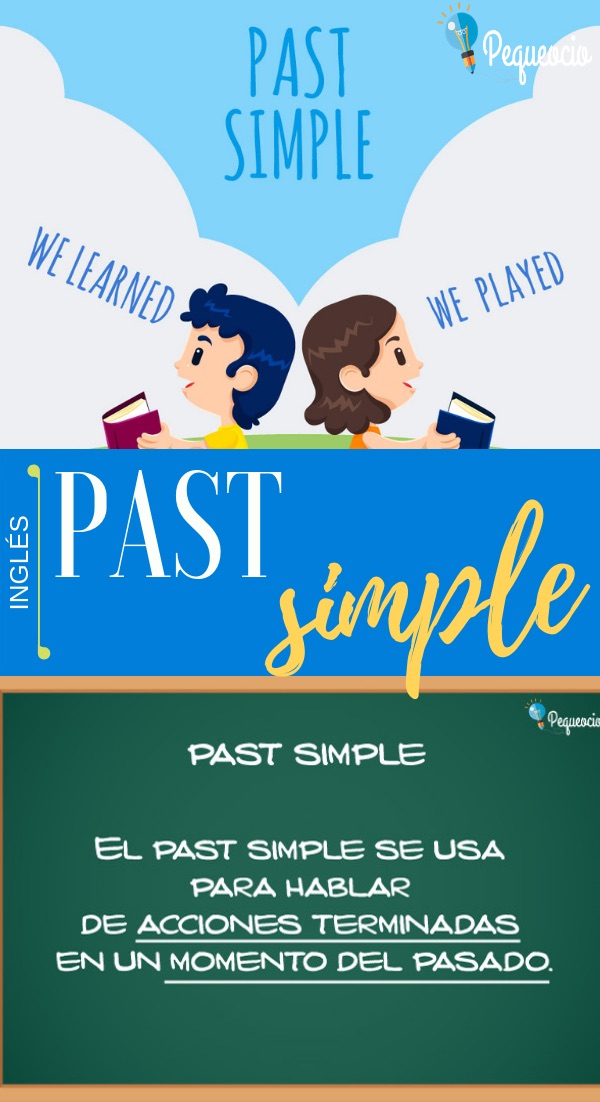 Past Simple O Pasado Simple