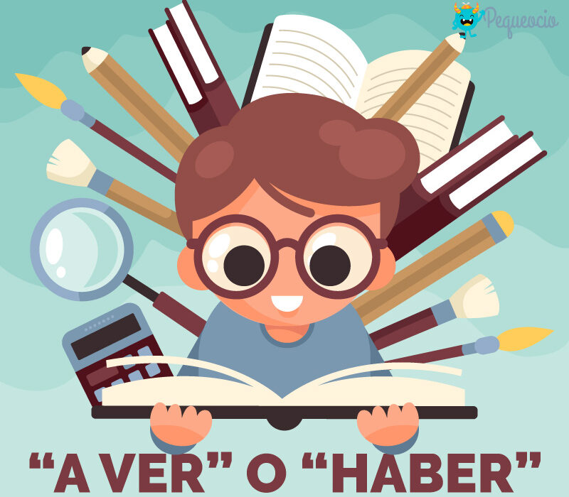 Cómo Se Escribe A Ver O Haber