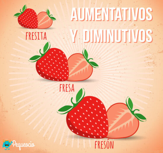 diminutivos y aumentativos