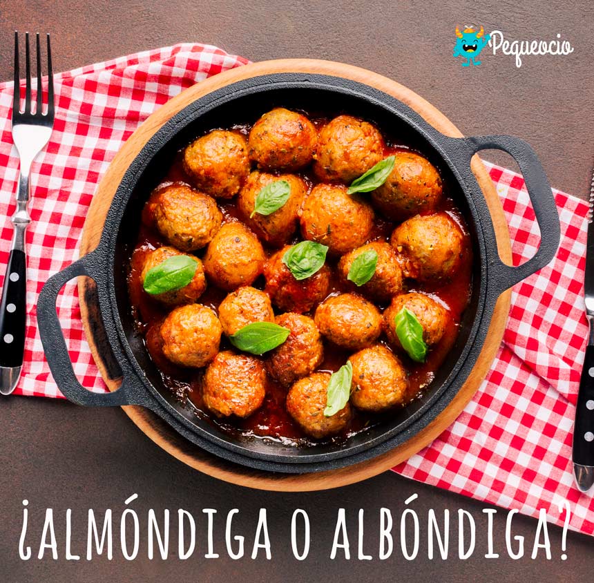 ¿Albóndiga o almóndiga?