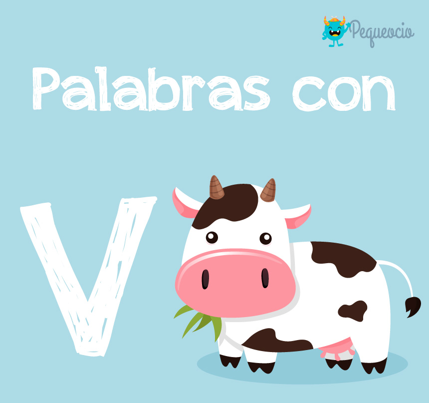 150 palabras con V (sustantivos, adjetivos, verbos) - Pequeocio