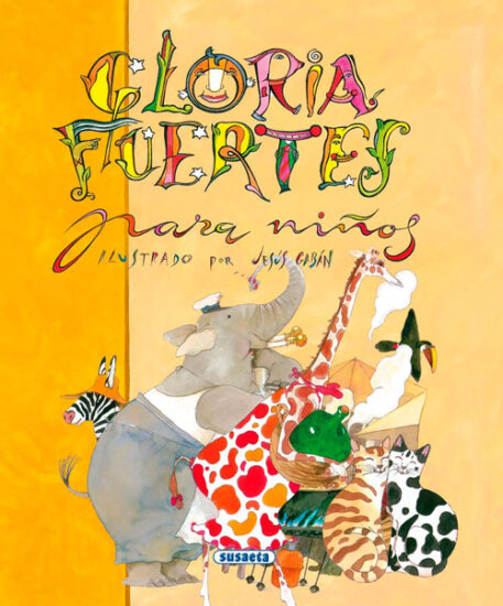 40 libros infantiles (+ 10 libros para adultos) que te recomendamos 32 Gloria fuertes para niños