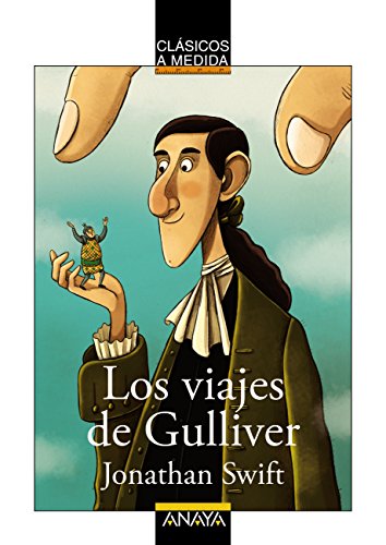 40 libros infantiles (+ 10 libros para adultos) que te recomendamos 25 los viajes de gulliver