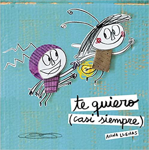 40 libros infantiles (+ 10 libros para adultos) que te recomendamos 11 Te quiero casi siempre libro para niños