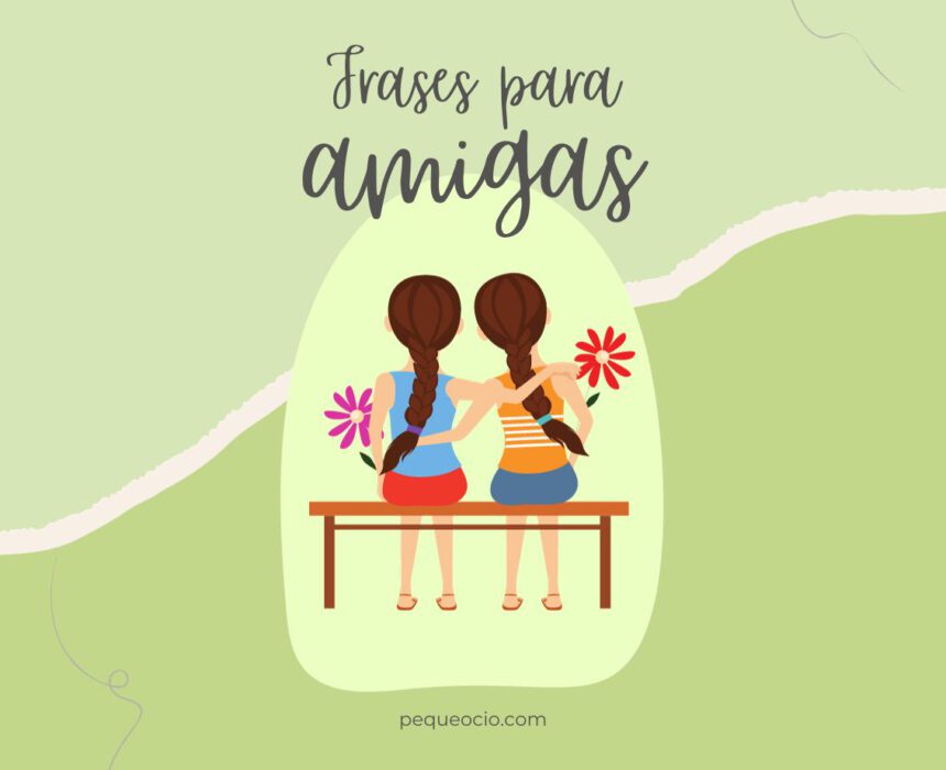 Frases Para Amigas