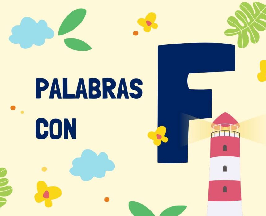Ejemplos de palabras con F