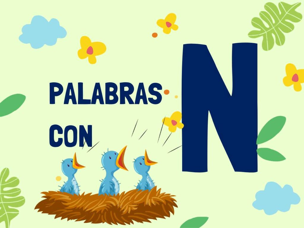 Ejemplos de palabras con N