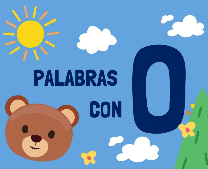 Ejemplos de palabras con O